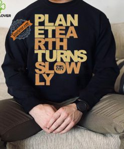 Owl City Planet Earth Turns Slowly Shirt