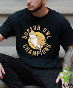Owl Super Bowl Champions shirt