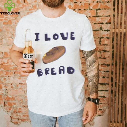 Oz commission open I love bread art design T hoodie, sweater, longsleeve, shirt v-neck, t-shirt