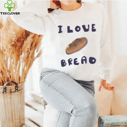 Oz commission open I love bread art design T hoodie, sweater, longsleeve, shirt v-neck, t-shirt