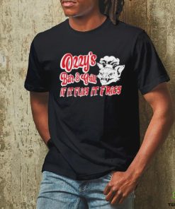 Ozzys Bar And Grill If It Flies It Fries Shirt
