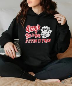 Ozzys Bar And Grill If It Flies It Fries Shirt