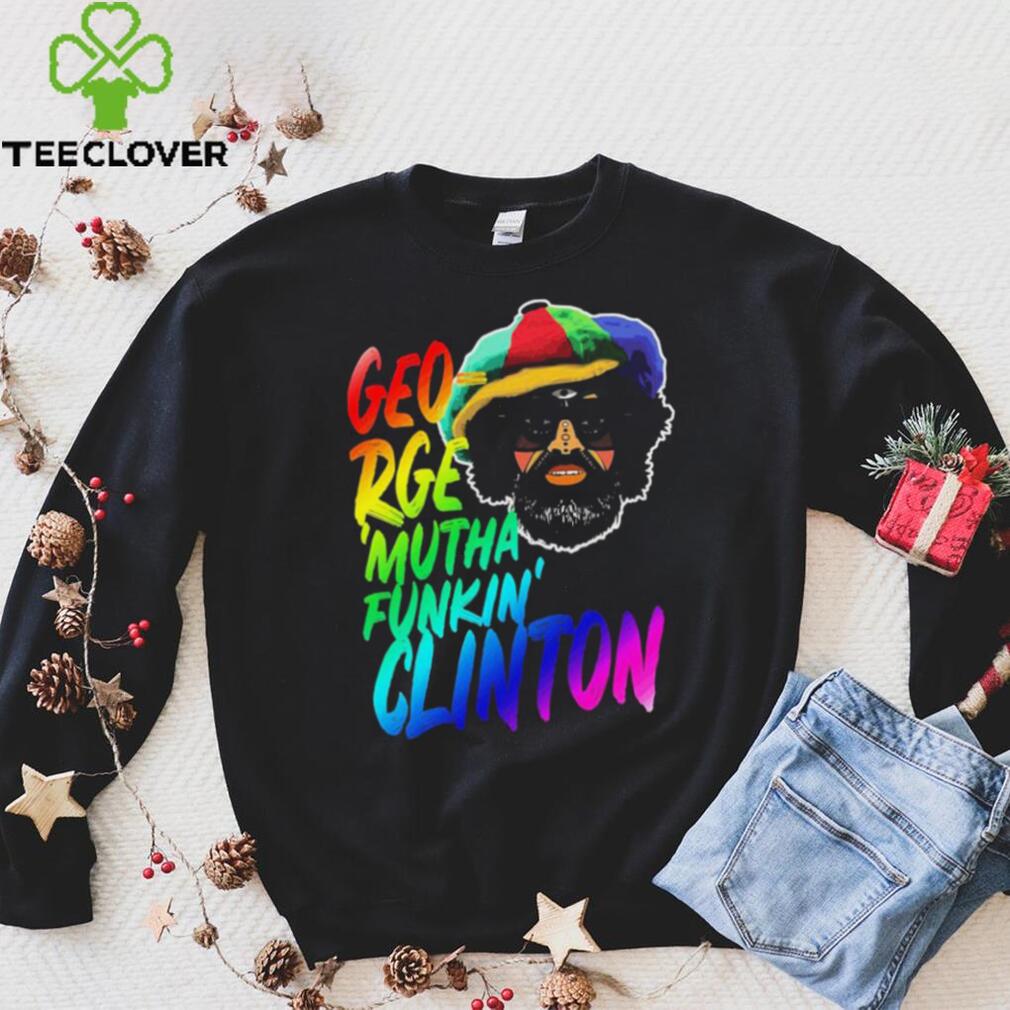 Rainbow Neon Text George Muthafunkin Clinton Shirt Rainbow Neon Text George Muthafunkin Clinton Shirt