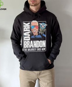 Dark Brandon the Malarkey Ends Now shirt 2 Dark Brandon the Malarkey Ends Now shirt