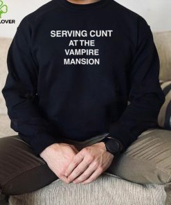 MCR serving cunt at the Vampire Mansion 2022 hoodie, sweater, longsleeve, shirt v-neck, t-shirt2