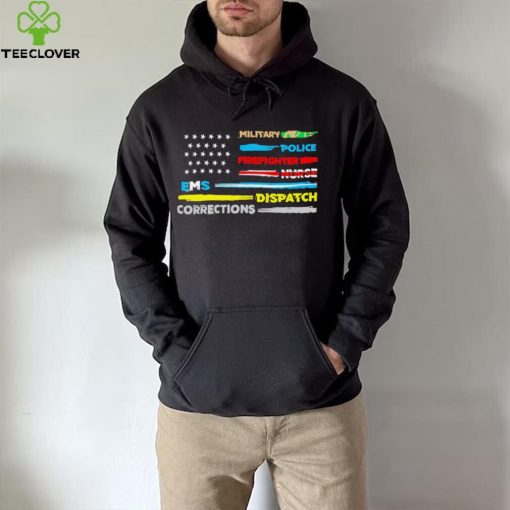 Military Police Firefighter nurse EMS dispatch corrections American flag hoodie, sweater, longsleeve, shirt v-neck, t-shirt