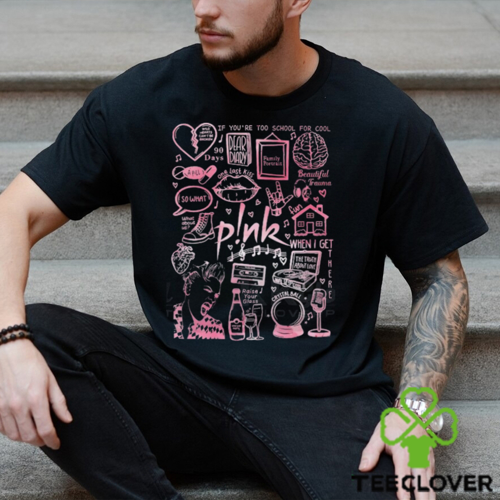 P!Nk Lyric Album Song Doodle Art Water Color Pink T Shirt P!Nk Lyric Album Song Doodle Art Water Color Pink T Shirt