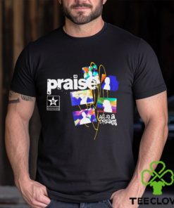 PRAISE ALL IN A DREAM (BLACK) T SHIRT