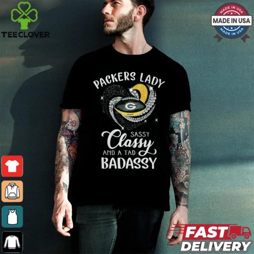 Packer lady sassy classy and a tad Badassy hoodie, sweater, longsleeve, shirt v-neck, t-shirt