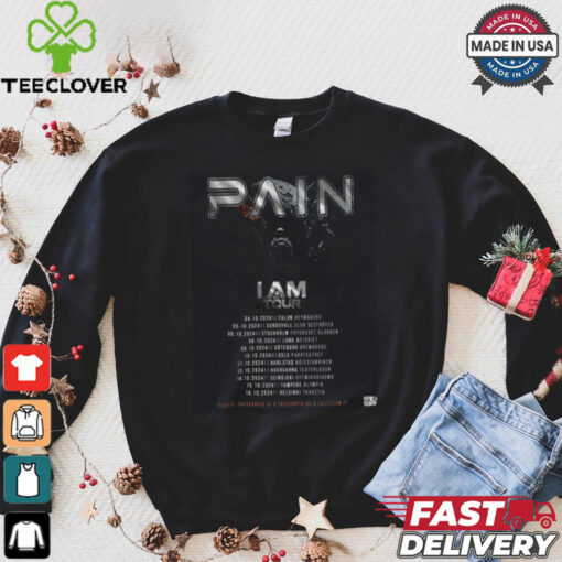 Pain Band Dalarna Sweden 4 October 2024 I Am On Tour shirt
