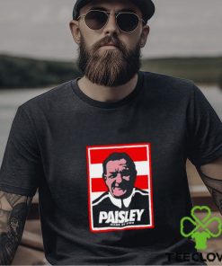 Paisley made us sing shirt