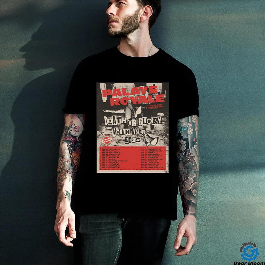 Palaye Royale Death Or Glory World Tour 2025 North America Fan Gifts Classic T Shirt Palaye Royale Death Or Glory World Tour 2025 North America Fan Gifts Classic T Shirt