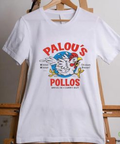 Palou’S Pollos Shirt Drive In Carry Out Shirt