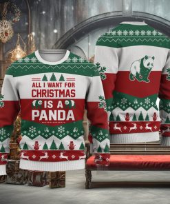 Panda All I want for Christmas All Over Printed 3D Ugly Christmas Sweater Christmas Gift For Men And Women