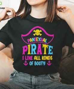 Pansexual pirate I like all kinds of booty T shirt 2 Pansexual pirate I like all kinds of booty T shirt