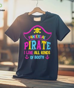 Pansexual pirate I like all kinds of booty T shirt 3 Pansexual pirate I like all kinds of booty T shirt