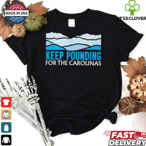 Panthers Keep Pounding For The Carolinas hoodie, sweater, longsleeve, shirt v-neck, t-shirt