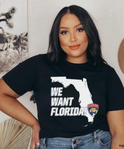 Panthers We Want Florida Shirt