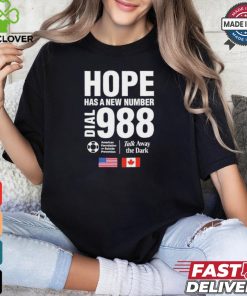 Papa Roach Hope Has A New Number Dial 988 Talk Away The Dark American Foundation For Suicide Prevention American Canada T shirts