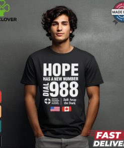 Papa Roach Hope Has A New Number Dial 988 Talk Away The Dark American Foundation For Suicide Prevention American Canada T shirts