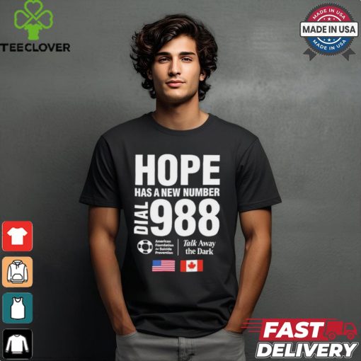 Papa Roach Hope Has A New Number Dial 988 Talk Away The Dark American Foundation For Suicide Prevention American Canada T shirts