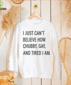 Papa Woof Und Krampus Und Bleaken I Just Can’t Believe How Chubby Gay And Tired I Am Tee Shirt