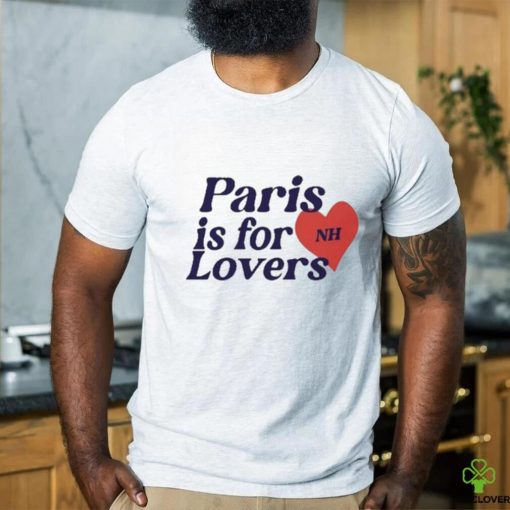 Paris Is For Lovers Niall Horan Shirt