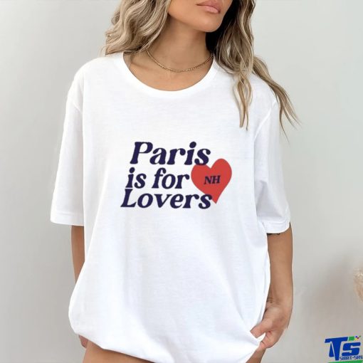 Paris Is For Lovers Niall Horan Shirt