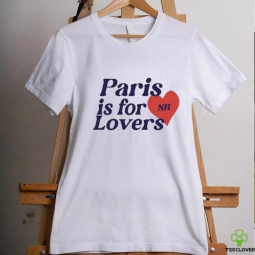 Paris Is For Lovers Niall Horan Shirt