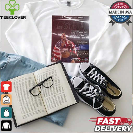 Paris Paralympics 2024 Poster And Still Roderick Townsend Wins T47 High Jump Gold Signature t shirt