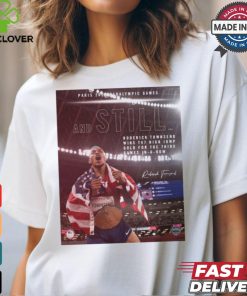 Paris Paralympics 2024 Poster And Still Roderick Townsend Wins T47 High Jump Gold Signature t shirt