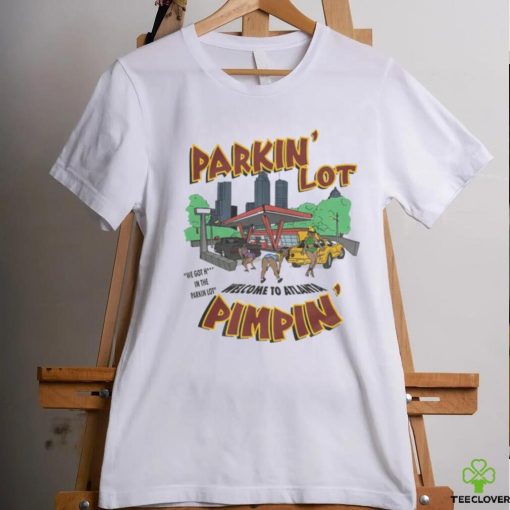 Parkin Lot Pimpin’ Shirt