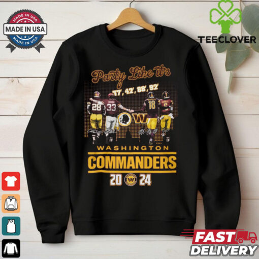 Party like its washington commanders 2024 shirt