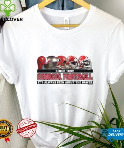 Past Present Helmets Since 1892 It’s Always Been About The Dawgs Shirt