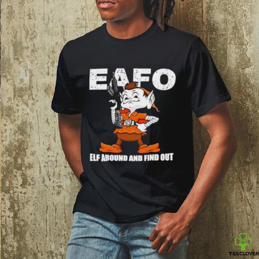Patchoperations Browns Eafo Elf Around And Find OutShirt Patchoperations Browns Eafo Elf Around And Find OutShirt