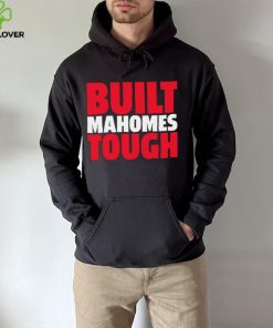 Patrick Mahomes II Kansas City Chiefs Built Mahomes tough 2023 shirt 2 Patrick Mahomes II Kansas City Chiefs Built Mahomes tough 2023 shirt