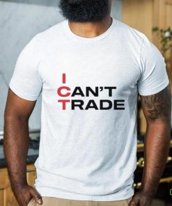 Patrick Wieland Ict I Can’t Trade shirt