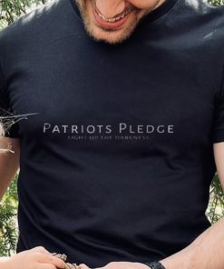 Patriots Pledge Light up the Darkness T Shirt