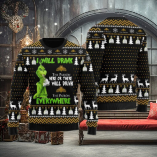 Patron Grinch Will Drink Everywhere Ugly Sweater