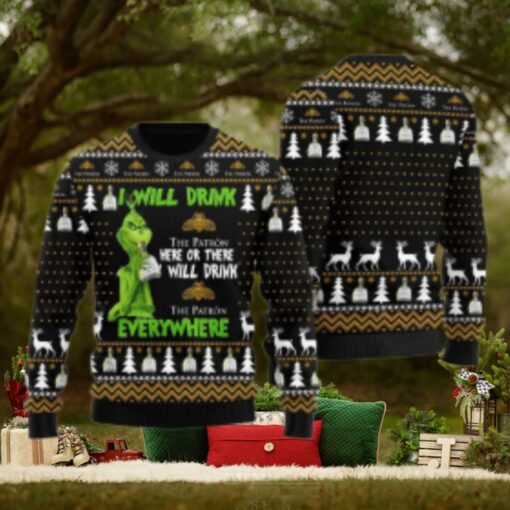 Patron Grinch Will Drink Everywhere Ugly Sweater