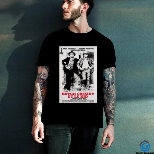 Paul Newman and Robert Redford Katharine Ross Butch Cassidy Et Le Kid shirt