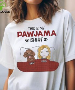 Pawjama Shirt This Is My Pawjama Shirt T Shirt