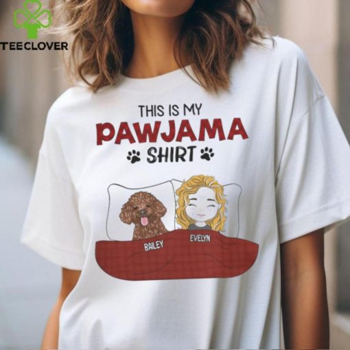 Pawjama Shirt This Is My Pawjama Shirt T Shirt