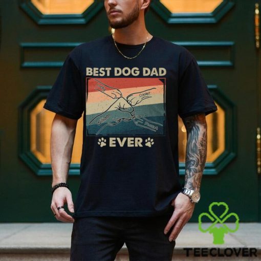 Paws And Human Fist Bump Best Dog Dad Ever Shirt