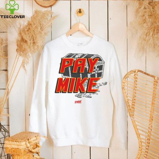 Pay Mike T Shirt