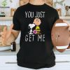 Womens Peanuts Charlie Brown and Snoopy You Just Get Me T Shirt