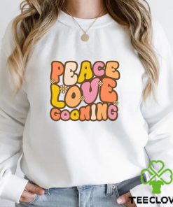 Peace, Love, Gooning T Shirt