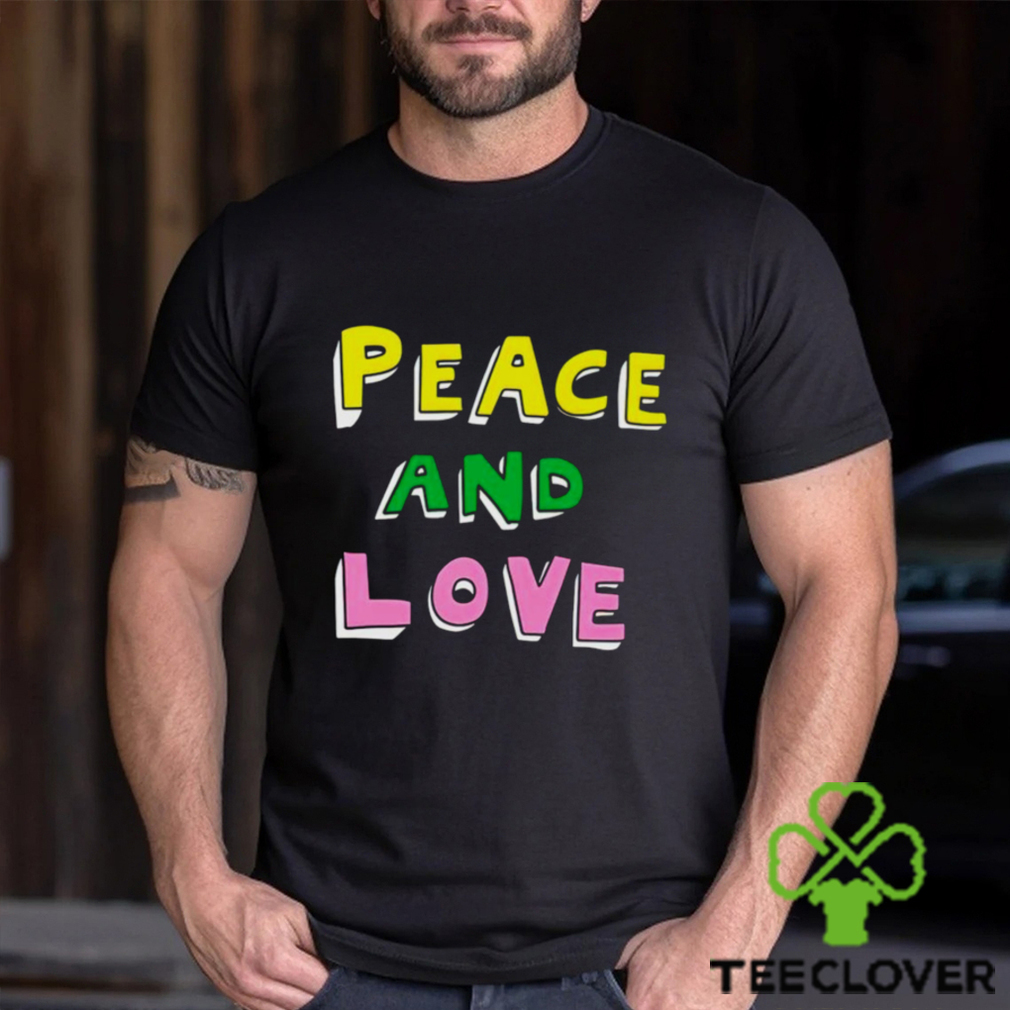 Peace and love shirt Peace and love shirt