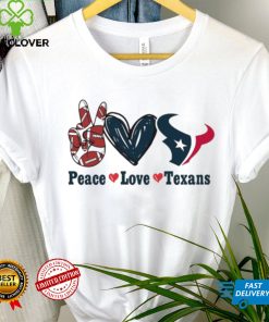 Peace love Texans shirt