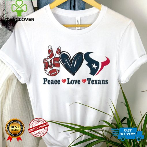 Peace love Texans shirt